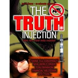 The Truth Injection: More New World Order Exposed