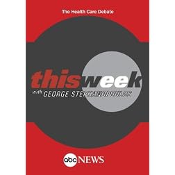 THIS WEEK: The Health Care Debate: 11/22/09