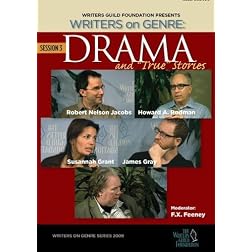 Writers on Genre: Drama and "True" Stories