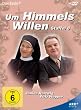 Um Himmels Willen