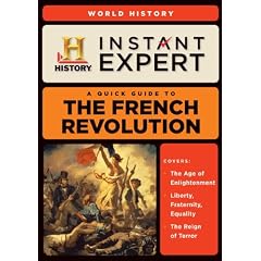 Instant Expert: The French Revolution