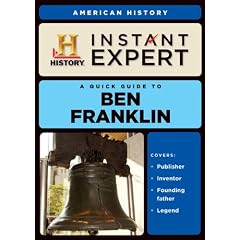 Instant Expert: Ben Franklin