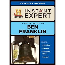 Instant Expert: Ben Franklin