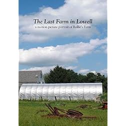 The Last Farm in Lowell