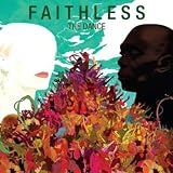 The Dance by Faithless