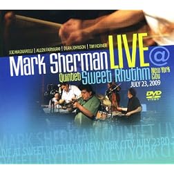 Mike Sherman Quintet Live At Sweet Rhythm NYC
