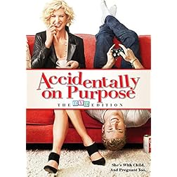 Accidentally on Purpose: The First Season
