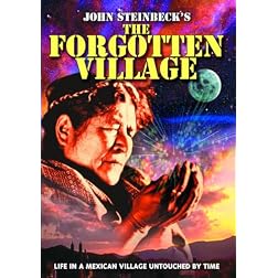 Steinbeck's The Forgotten Village