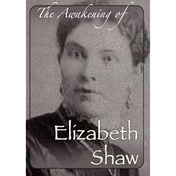 The Awakening of Elizabeth Shaw