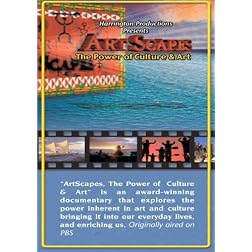ArtScapes, The Power of Culture and Art - Healing the Human Body, Spirit and Environment