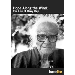 Hope Along the Wind: The Life of Harry Hay - PPR