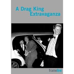 A Drag King Extravaganza - PPR