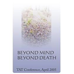 Beyond Mind, Beyond Death