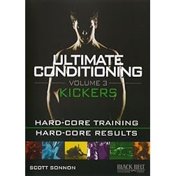 ULTIMATE CONDITIONING VOL. 3: KICKERS FIGHTING WORKOUT with Scott Sonnon