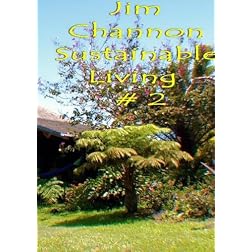 Jim Channon "Sustainable Living 2"