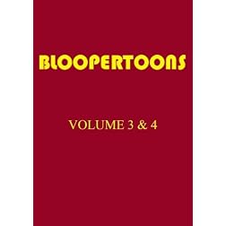 BlooperToons Vol. 3 & 4