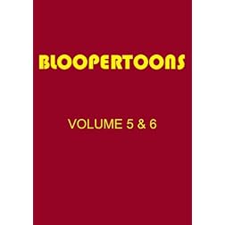 BlooperToons Vol. 5 & 6