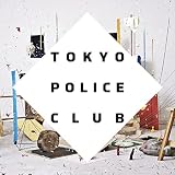 Champ by Tokyo Police Club