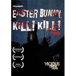Easter Bunny, Kill! Kill!