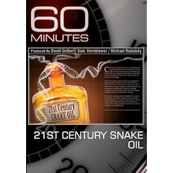 60 Minutes - 21st Century Snake Oil (April 18, 2010)