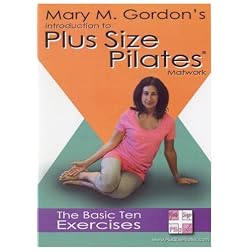 Introduction to Plus Size Pilates(r)  Matwork - The Basic Ten Exercises