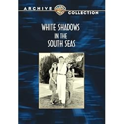 White Shadows In The South Seas