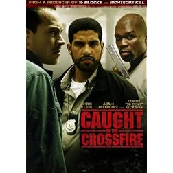 Caught in the Crossfire