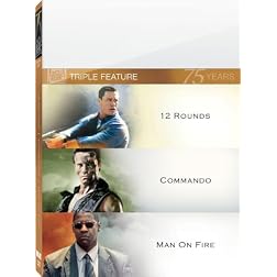 12 Rounds/Commando/Man On Fire