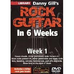 Danny Gill's Rock Guitar In 6 Weeks: Week 1 DVD