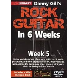 Danny Gill's Rock Guitar In 6 Weeks: Week 5 DVD