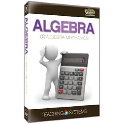 Teaching Systems Algebra Module 3: Algebra Mechanics