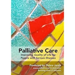 Palliative Care: Improving Quality of Life for People With Serious Illnesses
