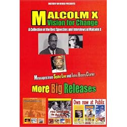 Malcolm X / Vision for Change