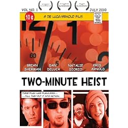 Two Minute Heist