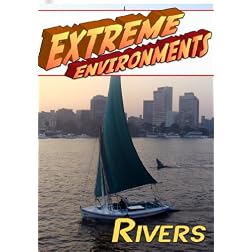 Extreme Environments Rivers