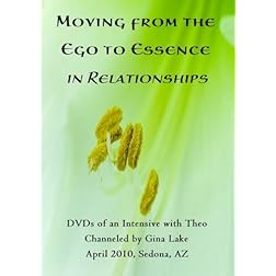 Moving from the Ego to Essence in Relationships