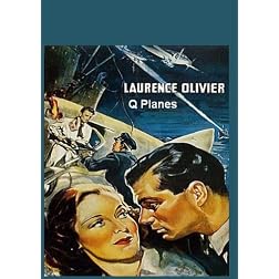 Laurence Olivier in Q Planes (aka.- Clouds Over Europe )