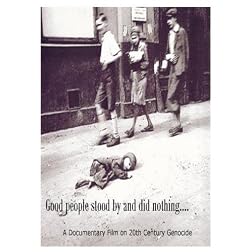Good people stood by and did nothing....