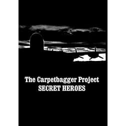 The Carpetbagger Project - Secret Heroes