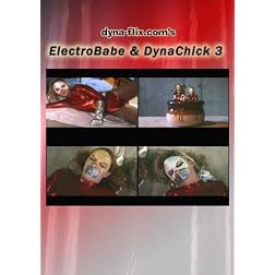 ElectroBabe & DynaChick 3