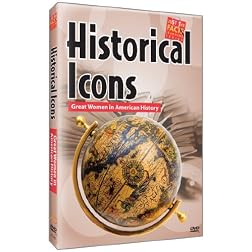 Historical Icons: Great Women in American History