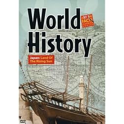 World History: Japan: Land Of The Rising Sun Vol 1 & 2