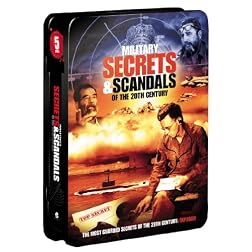 Military Secrets & Scandals of The 20th Century