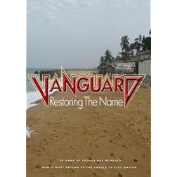 Vanguard: Restoring the Name