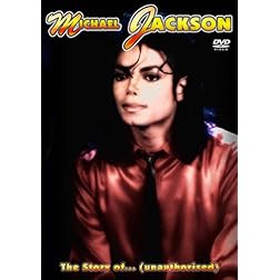 Jackson, Michael - The Story Of: Unauthorised