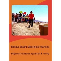 Techqua Ikachi: Aboriginal Warning--Education Edition