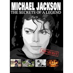 Michael Jackson: The Secrets of a Legend [Blu-ray]