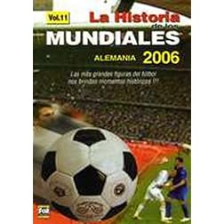 La Historia De Los Mundiales De Futbol Vol. 11 - Soccer World Cup 2006