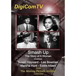 Smash Up, The Story of A Woman - 1947