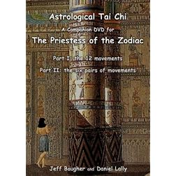 Astrological Tai Chi - A Companion Video for The Priestess of the Zodiac